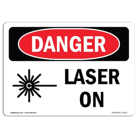 OSHA Danger Sign, Laser On, 14in X 10in Aluminum